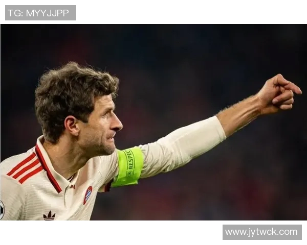 穆勒状态回暖连续6场参与进球总计贡献11次助攻与进球