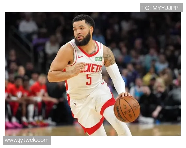 范弗里特感慨火箭赢球时无人提及自己输球时却成焦点的心态反思